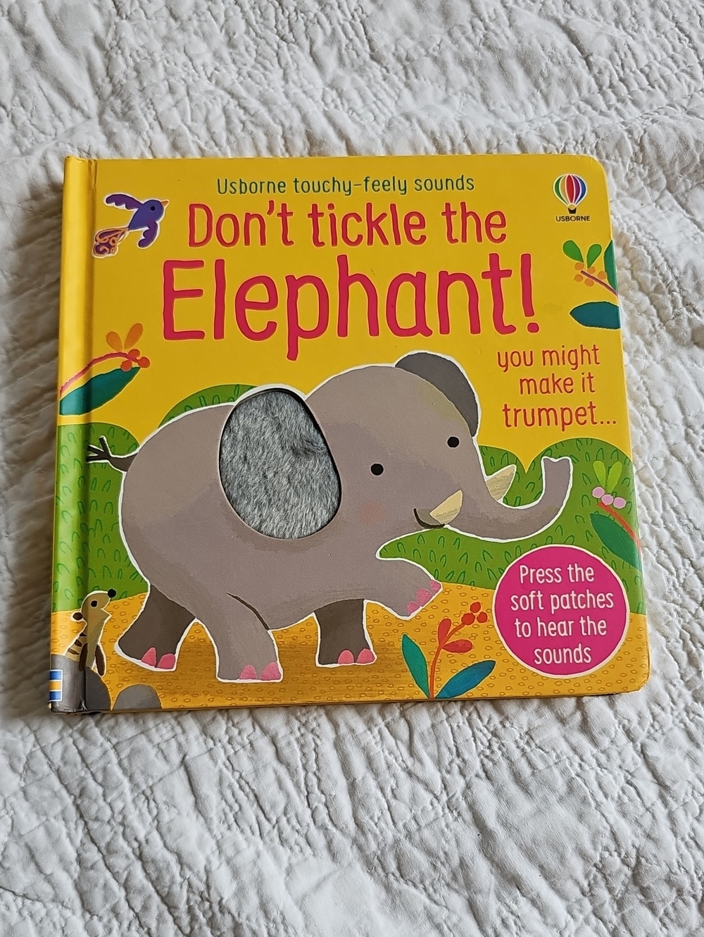 Usborn Don't Tickle The Elephant! Touchy-Feely Sound Book - Yellow and Gray